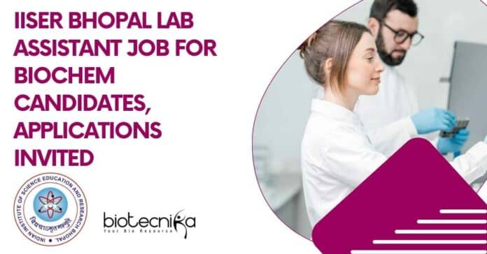 IISER Bhopal Lab Assistant