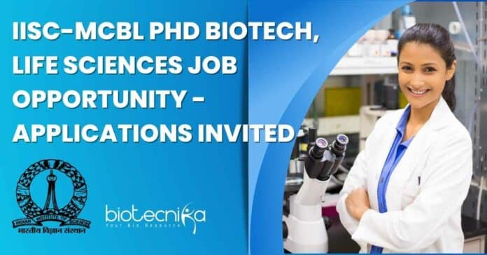 IISc-MCBL PhD Biotech
