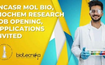 JNCASR Mol Bio, Biochem Research Job Opening, Applications Invited JNCASR Mol Bio