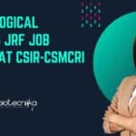 MSc Biological Sciences JRF Job Opening at CSIR-CSMCRI MSc Biological Sciences JRF