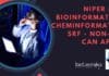 NIPER MSc Bioinformatics, Cheminformatics SRF – NON-NET Can Apply NIPER MSc Bioinformatics Job
