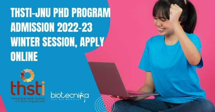 THSTI-JNU PhD 2022 Admissions
