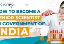 How To Become Senior Scientist in Govt of India Research Labs? Govt Scientist