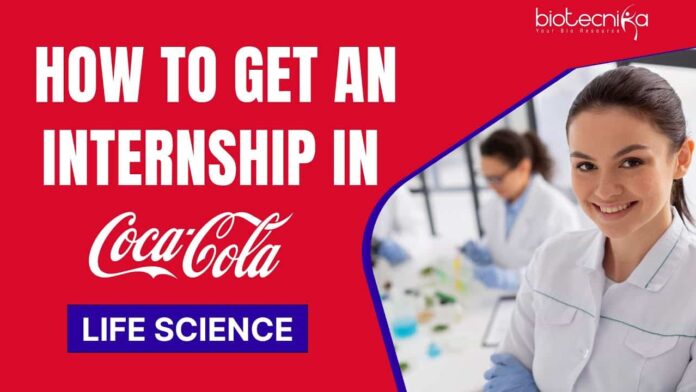 Lifesciences Coca Cola Internship - Is it Possible?