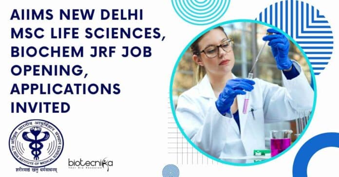 AIIMS Biochem JRF