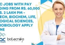 BIRAC Jobs With Pay Ranging From Rs. 60,000 to Rs. 2 Lakh pm – Biotech, Biochem, Life, Biological Sciences, Microbiology Apply Online BIRAC Jobs For Biotech