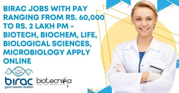 BIRAC Jobs For Biotech