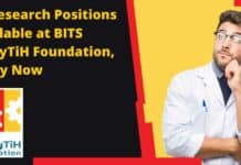 13 Research Positions Available at BITS BioCyTiH Foundation, Apply Now BITS BioCyTiH Foundation Vacancies