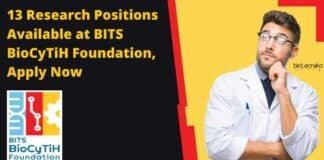 BITS BioCyTiH Foundation Vacancies
