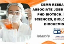 CBMR Research Associate Jobs For PhD Biotech, Life Sciences, Biology, Biochemistry CBMR Research Associate Jobs