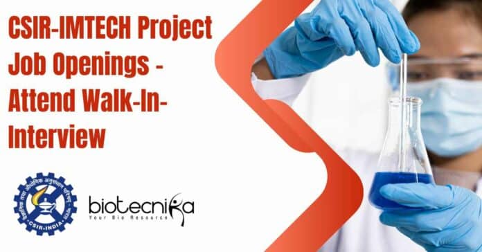 CSIR-IMTECH Project Job Openings