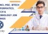 CSIR-NCL MSc, BTech Bioinformatics, Biotech & Microbiology Job Openings CSIR-NCL Bioinformatics Jobs
