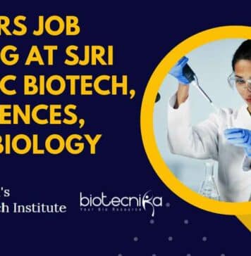 Freshers Job Opening at SJRI For MSc Biotech, Life Sciences, Microbiology Freshers Job Opening at SJRI