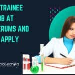 Freshers Trainee Biotech Job