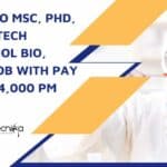 Govt CDSCO MSc, PhD, BTech & MTech Biotech, Mol Bio, Biochem Job With Pay Upto Rs. 84,000 pm Govt CDSCO Research Jobs