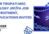 IISER Tirupati MSc Biology JRF/PA Job Recruitment, Applications Invited IISER Tirupati MSc Biology