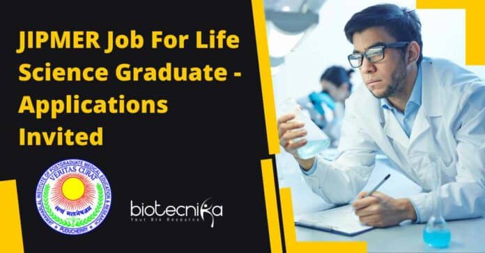 JIPMER Job For Life Science Graduate