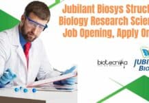 Jubilant Biosys Structural Biology Research Scientist Job Opening, Apply Online Jubilant Biosys Structural Biology