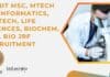 MNNIT MSc, MTech Bioinformatics, Biotech, Life Sciences, Biochem, Mol Bio Junior Research Fellow Recruitment MNNIT Junior Research Fellow