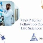 NIANP Senior Research Fellow Job Opening For Life Sciences, Biochem NIANP Research Job Opening