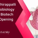 NIT Tiruchirappalli MSc Microbiology & MTech Biotech JRF Job Opening NIT Tiruchirappalli MSc Microbiology
