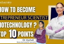 How To Become An Entrepreneur Scientist In Biotech Field? Entrepreneur In Biotech Field