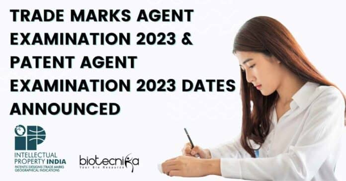 Patent & Trade Marks Agent Examination 2023 Dates