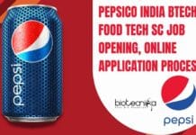 Pepsico India BTech Food Tech SC Job Opening, Online Application Process Pepsico BTech Food Tech