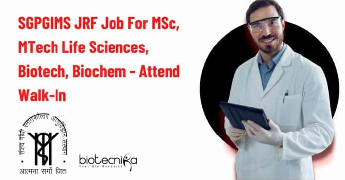 SGPGIMS JRF Job For MSc
