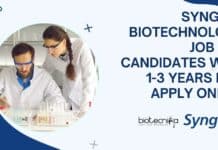 Syngene Biotechnology Job For Candidates With 1-3 Years Exp, Apply Online Syngene Biotechnology Job