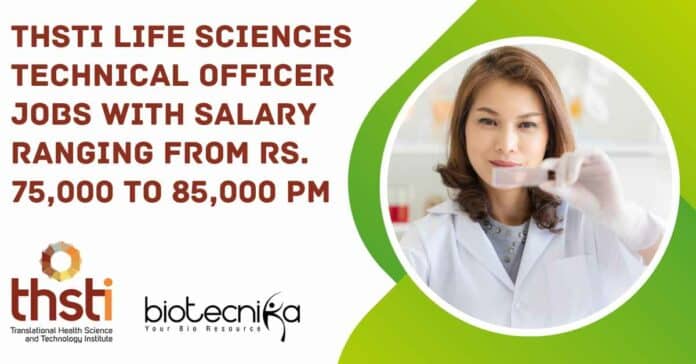 THSTI Life Sciences Technical Officer