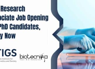 TIGS Research Associate Job Opening For PhD Candidates, Apply Now TIGS Research Associate Job