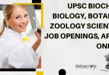 UPSC Biochem, Biology, Botany & Zoology Scientist Job Openings, Apply Online UPSC Biology
