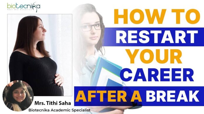 How to Restart Career? How to Get Job After Break?