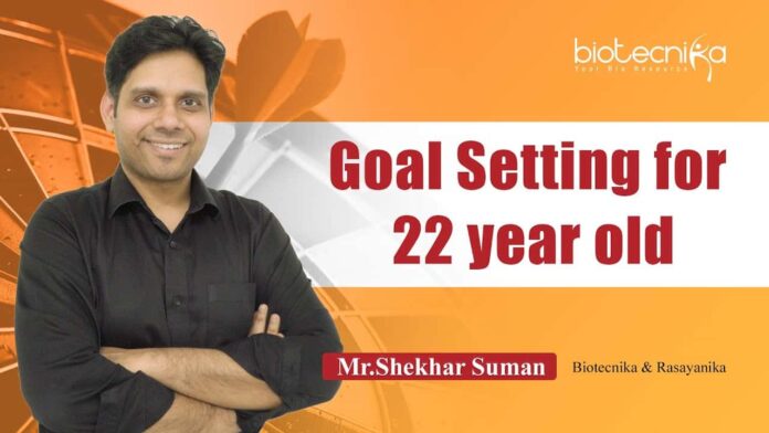 Goal Setting Tips For A 22 Year Old!