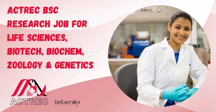 ACTREC BSc Research Job