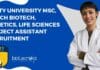 Amity University MSc, MTech Biotech, Genetics, Life Sciences Project Assistant Recruitment Amity University Project Vacancy