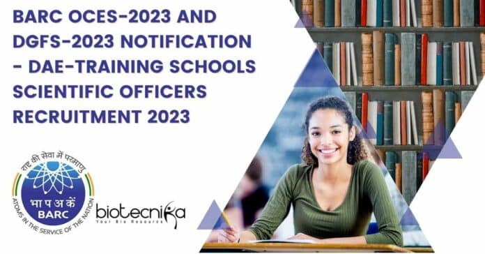 BARC OCES-2023 and DGFS-2023 Notification