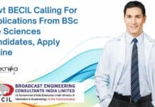 Govt BECIL Calling For Applications From BSc Life Sciences Candidates, Apply Online BECIL BSc Jobs 2023
