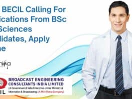 Govt BECIL Calling For Applications From BSc Life Sciences Candidates, Apply Online BECIL BSc Jobs 2023