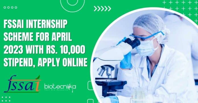 FSSAI Internship 2023 April