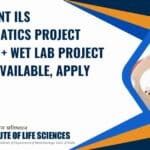 Government ILS Bioinformatics Project Associate + Wet Lab Project Vacancy Available, Apply Online Government ILS Bioinformatics Project