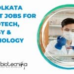 IISER Kolkata Project Jobs For MSc Biotech, Zoology & Microbiology IISER Kolkata Project Jobs