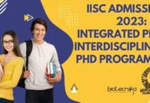 IISc Admissions 2023: PhD, Integrated PhD & Interdisciplinary PhD Programmes IISc Admissions 2023