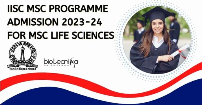 IISc MSc Admission 2023-24