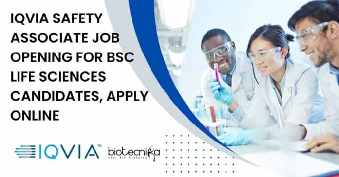IQVIA Safety Associate Job