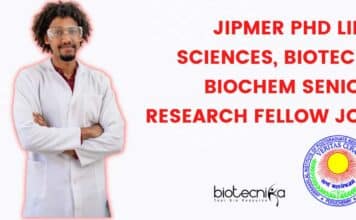 JIPMER PhD Life Sciences, Biotech, Biochem Senior Research Fellow Job JIPMER PhD Life Sciences