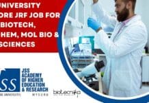 JSS University Mysore JRF Job For MSc Biotech, Biochem, Mol Bio & Life Sciences JSS University Mysore JRF