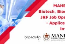 MAHE MSc Biotech, Biochem JRF Job Opening – Applications Invited MAHE MSc Biotech
