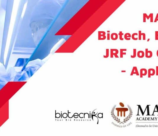 MAHE MSc Biotech, Biochem JRF Job Opening – Applications Invited MAHE MSc Biotech